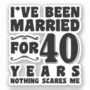 I've Been Married For 40 Years Marriage Romantic