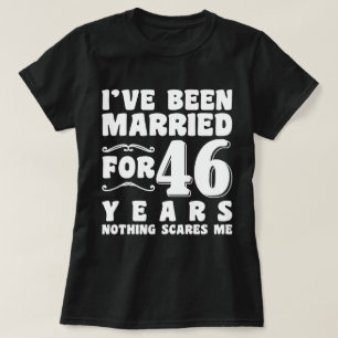 I've Been Married For 46 Years Matching Couple T-Shirt