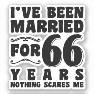 I've Been Married For 66 Years Grandparents Cool