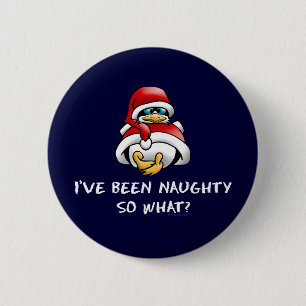 I've Been Naughty Penguin 6 Cm Round Badge