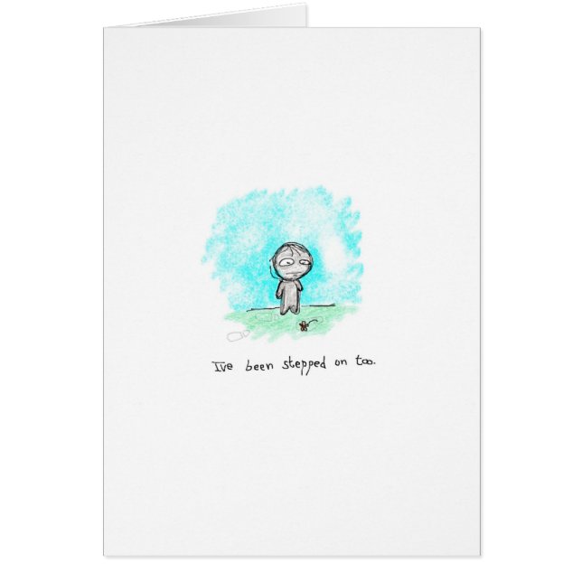 I've been stepped on too (Front)