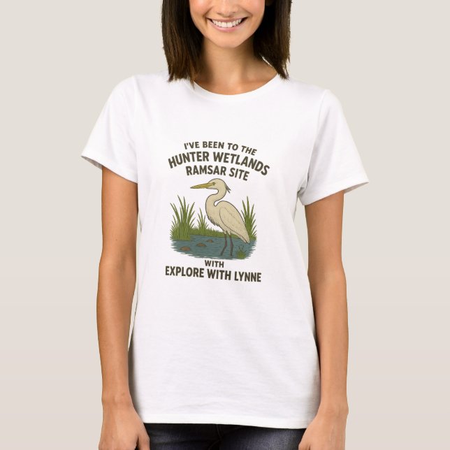 I've Been To the Hunter Wetlands T-Shirt (Front)
