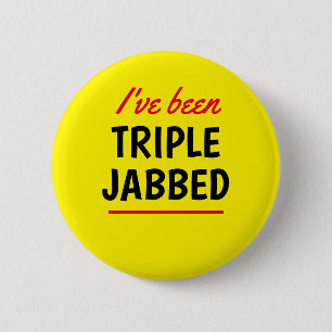 I've Been Triple Jabbed Yellow 6 Cm Round Badge