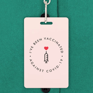 I've been Vaccinated Covid Pink Cute Heart ID Badge