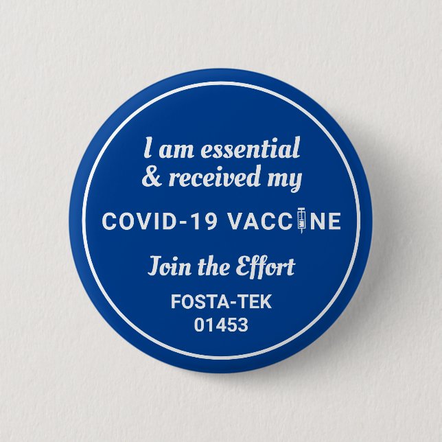 I've Been Vaccinated Covid Shot Custom Text blue 6 Cm Round Badge (Front)