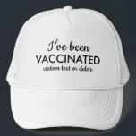 I've been Vaccinated Covid Shot Custom Text  Trucker Hat<br><div class="desc">Let everyone know that you've been vaccinated.  This hat features your three lines of custom text.  Perfect for doctors,  medical staff or any individual.</div>