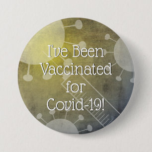 I've Been Vaccinated for Covid-19, Yellow Grunge 7.5 Cm Round Badge