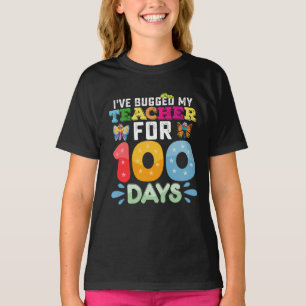 I've Bugged My Teacher for 100 Days of School Bugs T-Shirt