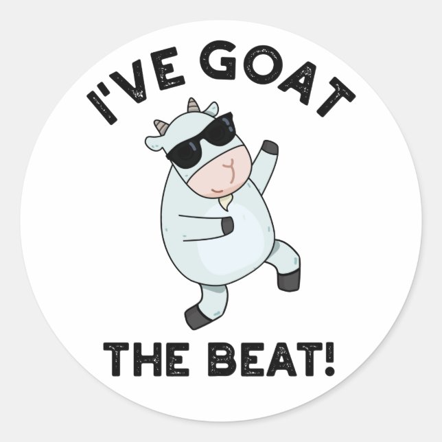 I've Goat The Beat Funny Animal Pun  Classic Round Sticker (Front)