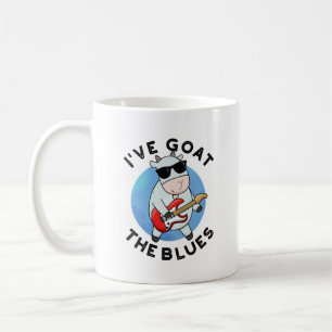 I've Goat The Blues Funny Animal Pun  Coffee Mug