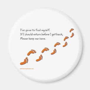 I've Gone to Find Myself Footprints magnets
