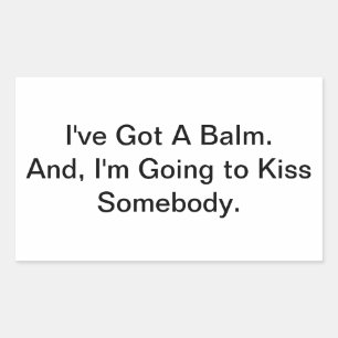 I've Got a Balm Hankamer Artjunkhaus Comic Art Rectangular Sticker