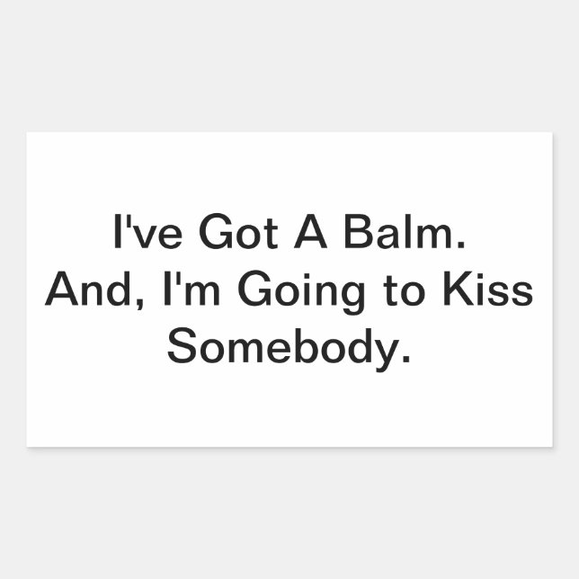 I've Got a Balm Hankamer Artjunkhaus Comic Art Rectangular Sticker (Front)
