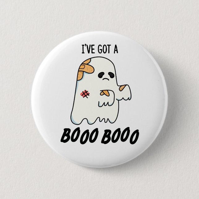 I've Got A Boo Boo Funny Halloween Ghost Pun 6 Cm Round Badge (Front)