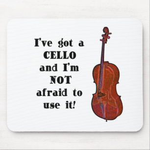 I've Got a Cello Mouse Mat