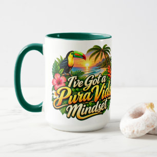 I've Got A Pura Vida Mindset Mug
