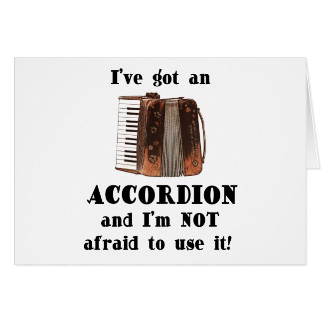 I've Got an Accordion (Front Horizontal)