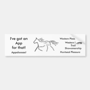 I've got an Appfor that!   Appaloosas Bumper Sticker