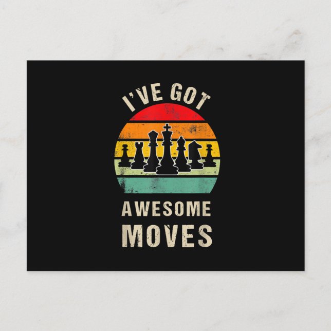 Ive Got Awesome Moves Chess Player Announcement Postcard (Front)