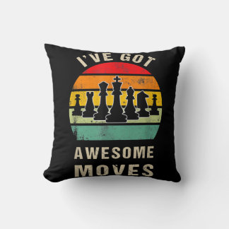 Ive Got Awesome Moves Chess Player Cushion