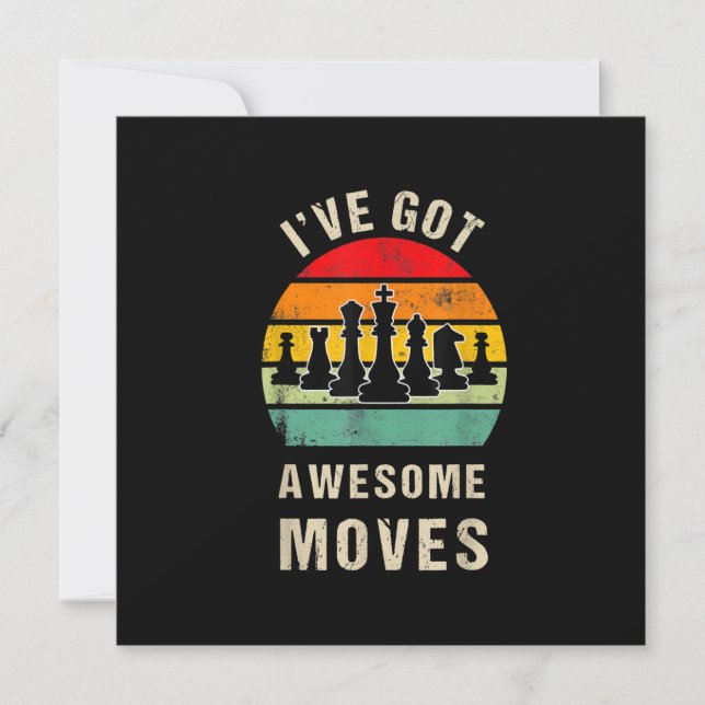 Ive Got Awesome Moves Chess Player Invitation (Front)