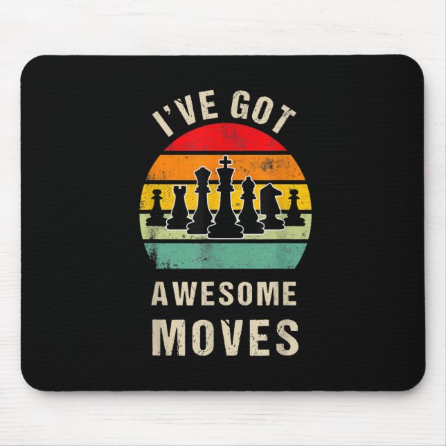 Ive Got Awesome Moves Chess Player Mouse Mat (Front)