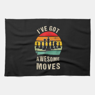 Ive Got Awesome Moves Chess Player Tea Towel