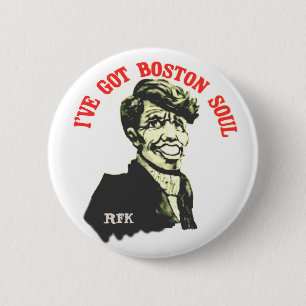 I've Got Boston Soul 6 Cm Round Badge