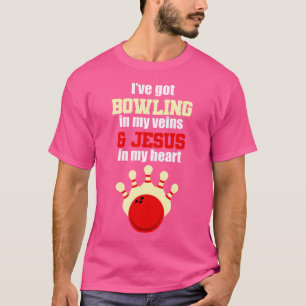 I'Ve Got Bowling And Jesus Cool Tenpins Game Bowle T-Shirt