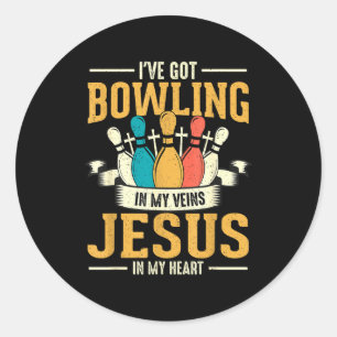 I've Got Bowling In My Veins Jesus In My Heart Classic Round Sticker