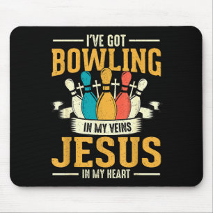 Ive Got Bowling In My Veins Jesus In My Heart Mouse Mat