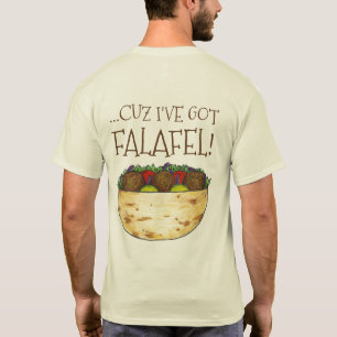 I've Got Falafel Awful Funny Pita Sandwich Foodie T-Shirt