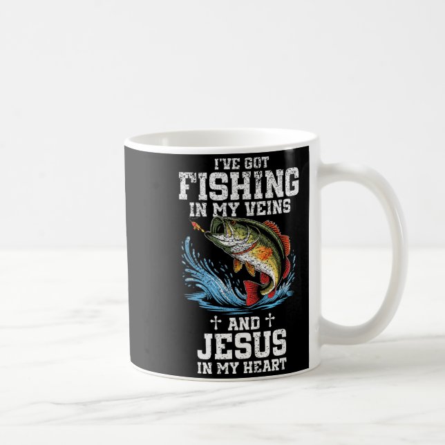 I've Got Fishing In My Veins And Jesus In My Heart Coffee Mug (Right)
