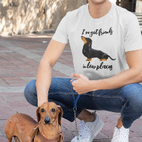 I've Got Friends in Low Places Dachshund dog