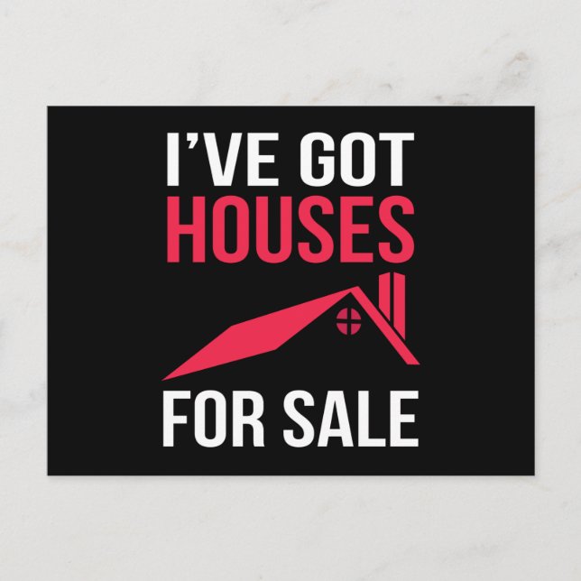 I've Got Houses For Sale Funny Real Estate Graphic Postcard (Front)