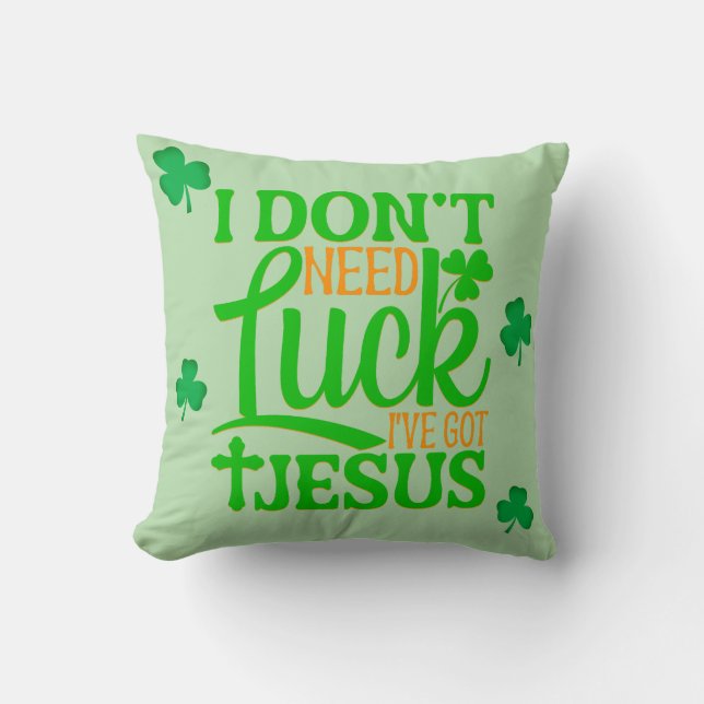 I've got Jesus Cushion (Front)
