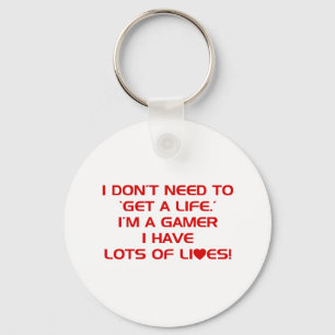 I've Got Lots Of Lives - Gamer Gaming Video Games Key Ring