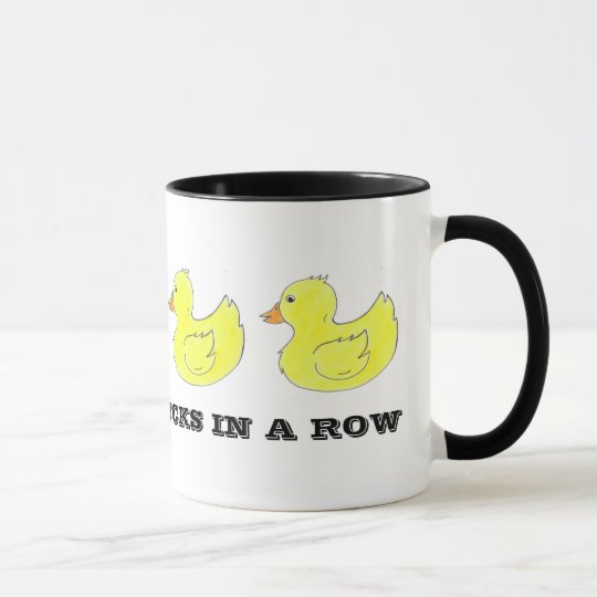 I've Got My Ducks in a Row Rubber Duck Duckies Mug