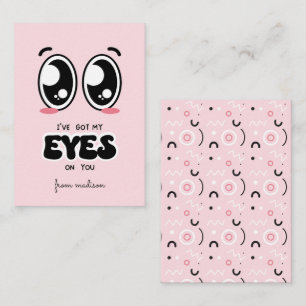 I've Got My Eye On You Classroom Valentine Card