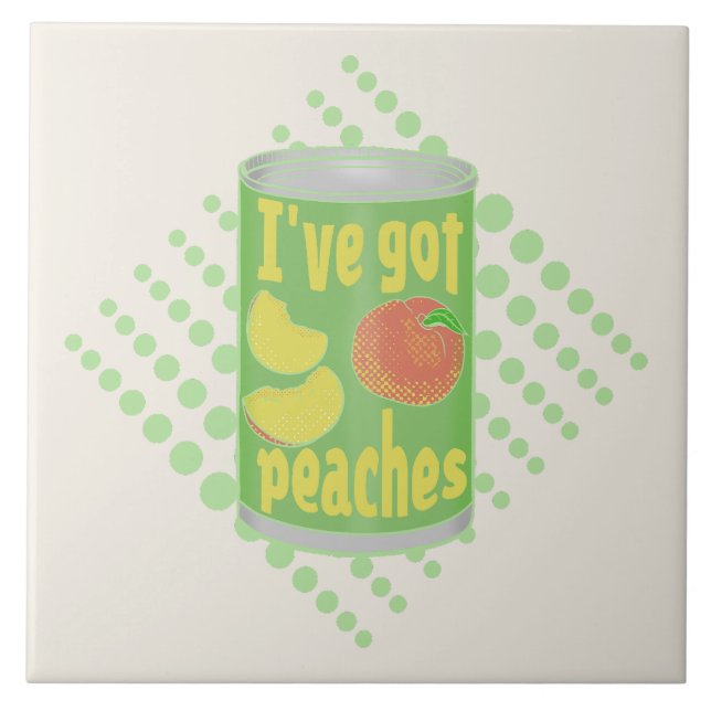 I've got peaches Tin of fruit Tile (Front)