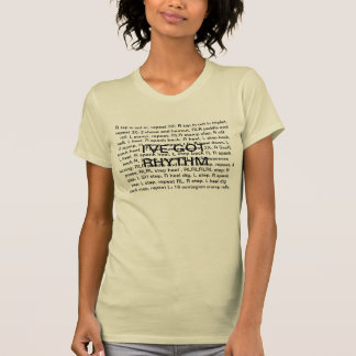 I'VE GOT RHYTHM FITTED T-Shirt