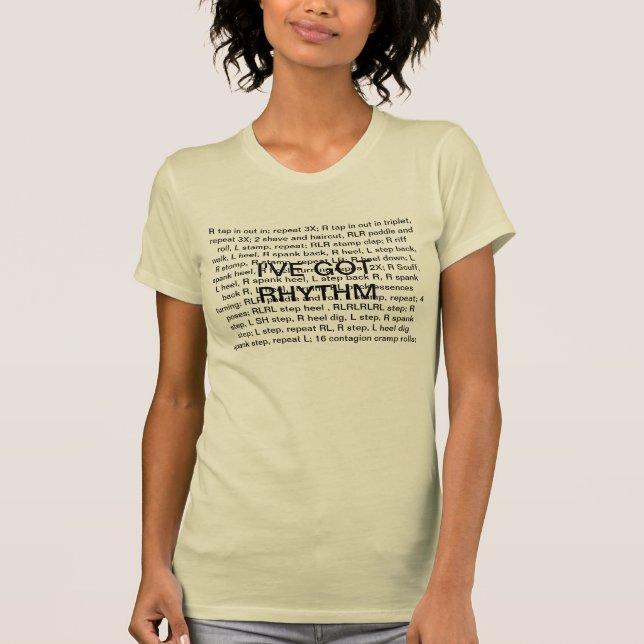 I'VE GOT RHYTHM FITTED T-Shirt (Front)
