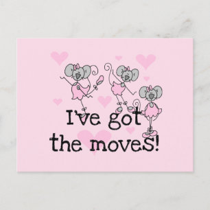 I've Got the Moves Ballerina T-shirts and Gifts Postcard