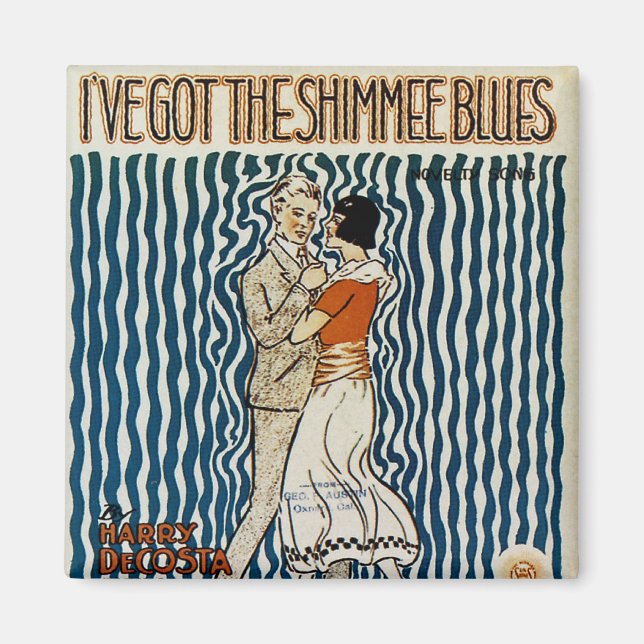 I've Got The Shimmie Blues Magnet (Front)