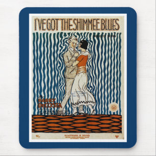 I've Got The Shimmie Blues Mouse Mat