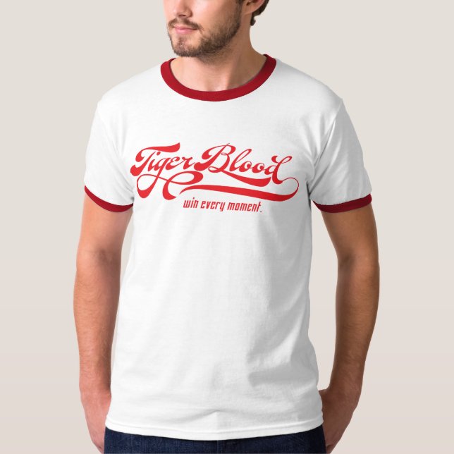 I've Got Tiger Blood Man Shirt (Front)