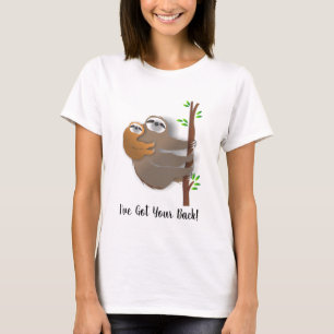 "I've Got Your Back" Baby on Mum Sloth's Back" T-Shirt