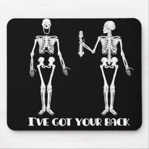 I've got your back - funny skeletons mouse mat