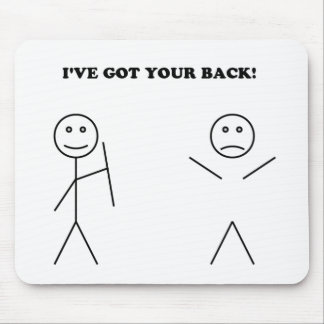 I've got your back mouse mat