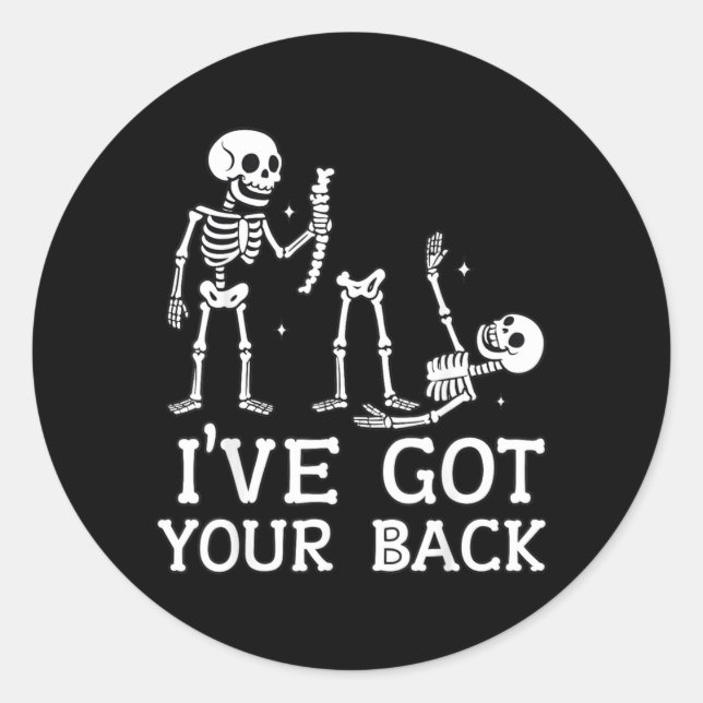 Ive Got Your Back Skeleton Funny Halloween Look Classic Round Sticker (Front)